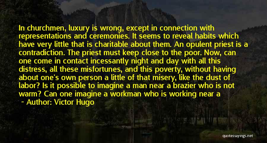 Workman Quotes By Victor Hugo