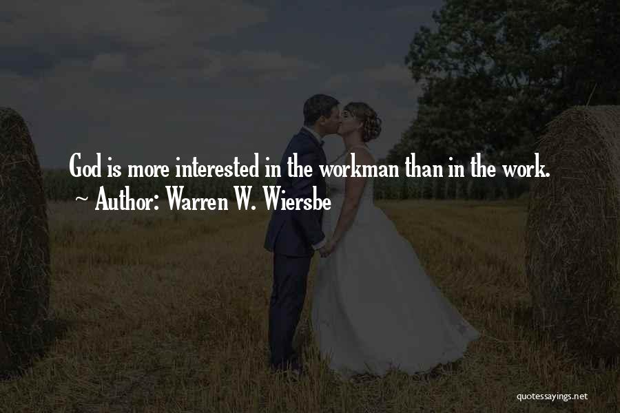 Workman Quotes By Warren W. Wiersbe