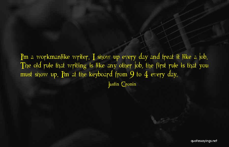 Workmanlike Quotes By Justin Cronin Workmanlike Quotes By Justin Cronin