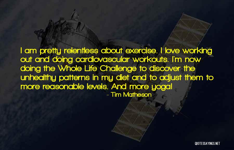 Workout Diet Quotes By Tim Matheson Workout Diet Quotes By Tim Matheson