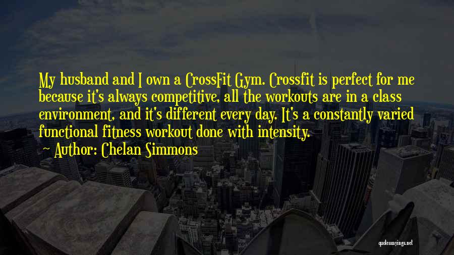 Workout Intensity Quotes By Chelan Simmons