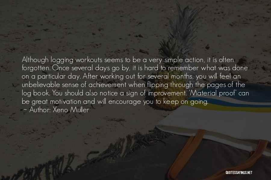 Workout Motivation Quotes By Xeno Muller