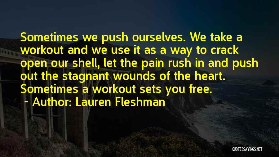 Workout Pain Quotes By Lauren Fleshman