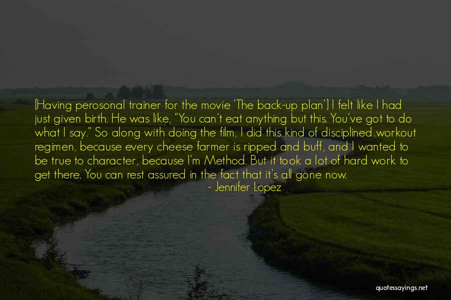 Workout Trainer Quotes By Jennifer Lopez Workout Trainer Quotes By Jennifer Lopez