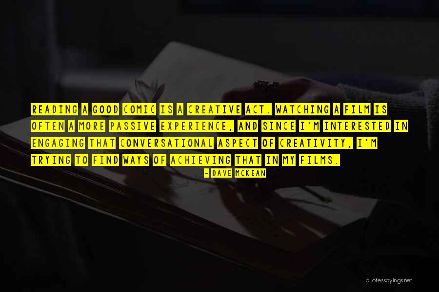 Workplace Camaraderie Quotes By Dave McKean Workplace Camaraderie Quotes By Dave McKean