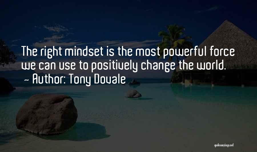 Workplace Change Quotes By Tony Dovale