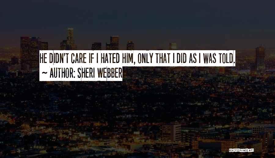 Workplace Humor Quotes By Sheri Webber
