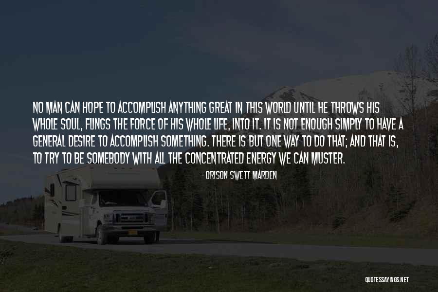 Workplace Loyalty Quotes By Orison Swett Marden Workplace Loyalty Quotes By Orison Swett Marden