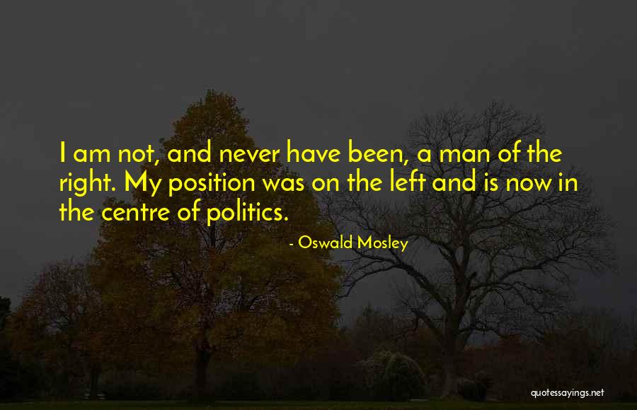 Workplace Loyalty Quotes By Oswald Mosley Workplace Loyalty Quotes By Oswald Mosley