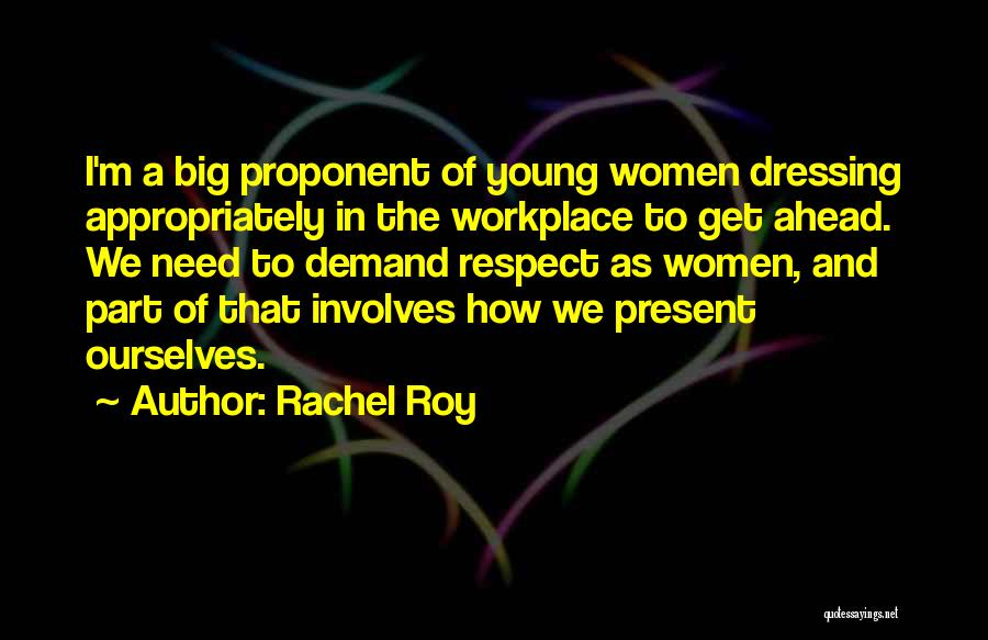 Workplace Quotes By Rachel Roy