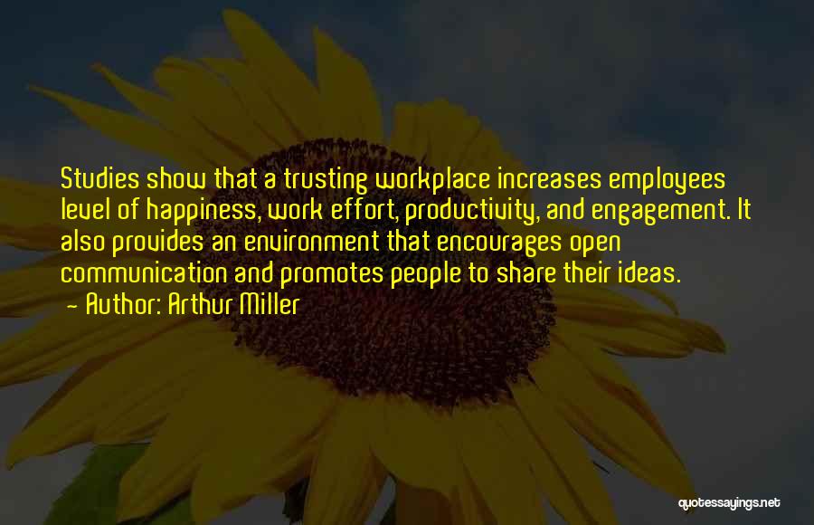 Workplace Trust Quotes By Arthur Miller