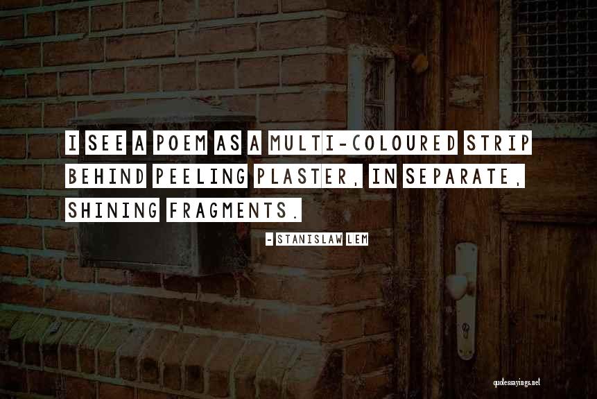 Workrooms For Designers Quotes By Stanislaw Lem Workrooms For Designers Quotes By Stanislaw Lem
