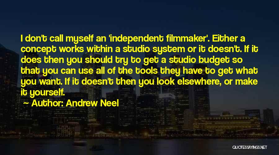 Works Quotes By Andrew Neel