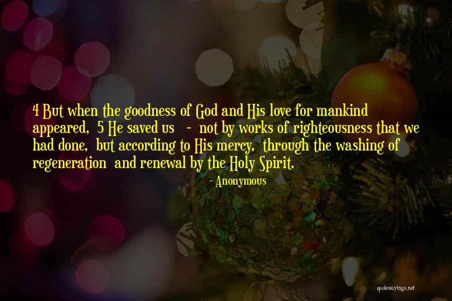 Works Righteousness Quotes By Anonymous Works Righteousness Quotes By Anonymous