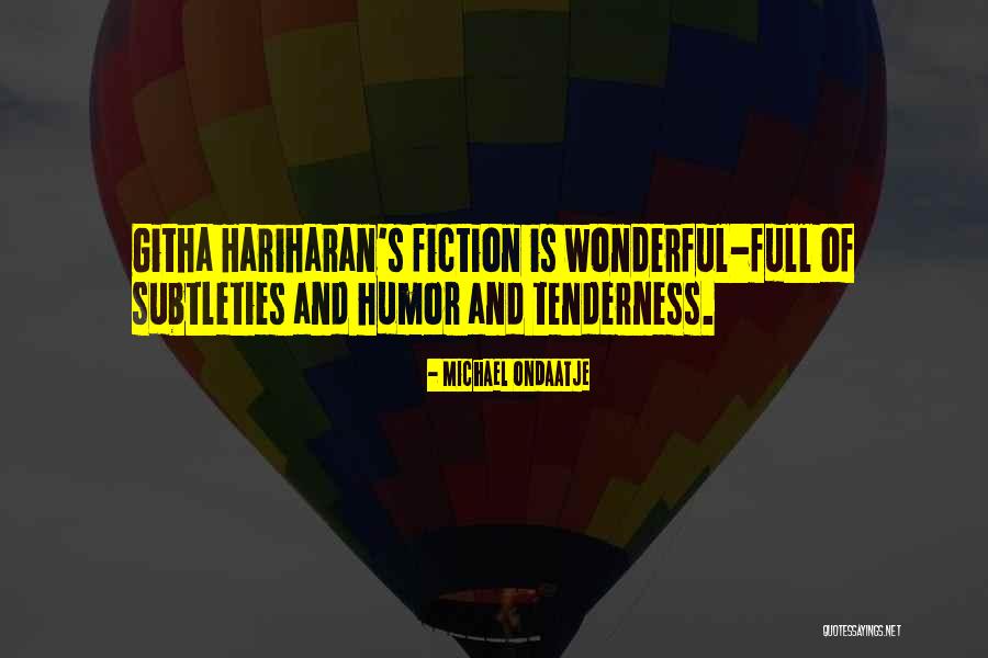 Workshops For Warriors Quotes By Michael Ondaatje Workshops For Warriors Quotes By Michael Ondaatje