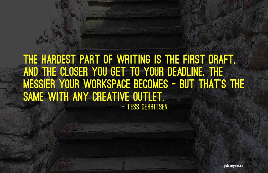 Workspace Quotes By Tess Gerritsen