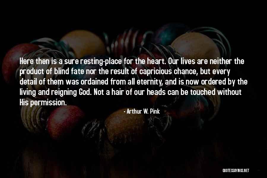 Workspaces Download Quotes By Arthur W. Pink Workspaces Download Quotes By Arthur W. Pink