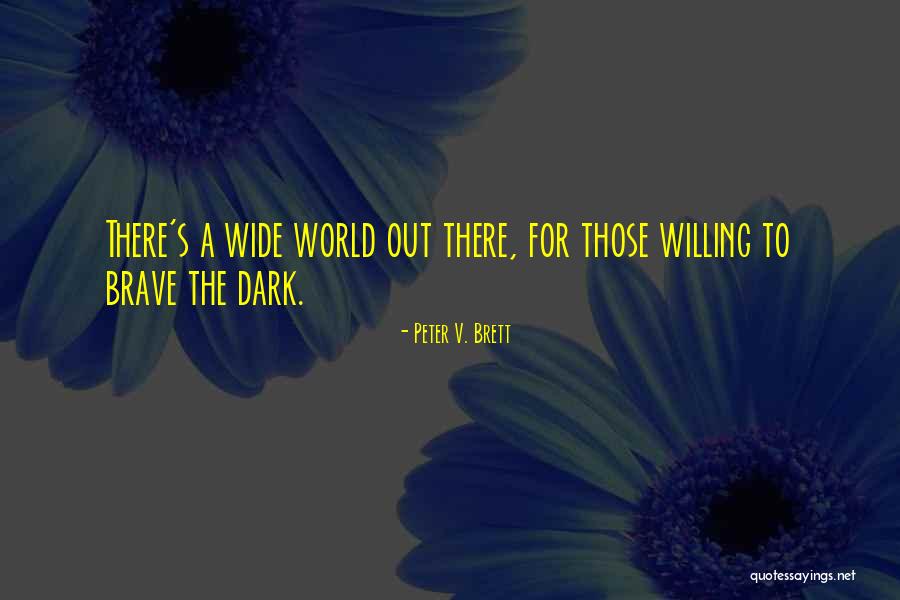 Worktools Quotes By Peter V. Brett Worktools Quotes By Peter V. Brett