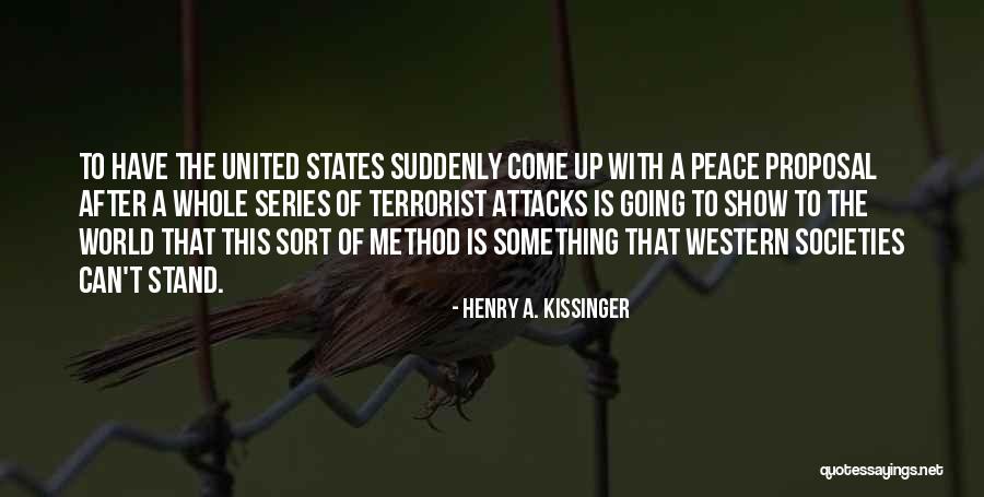 World After Quotes By Henry A. Kissinger