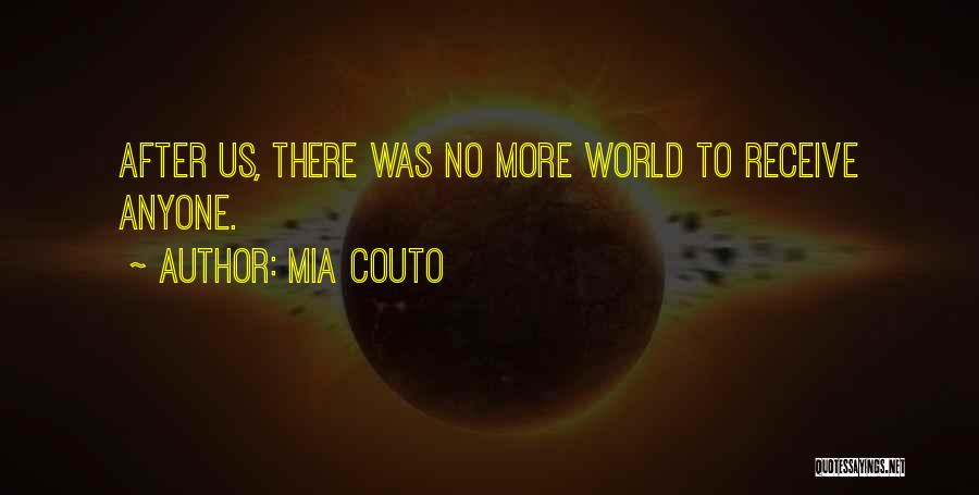 World After Quotes By Mia Couto