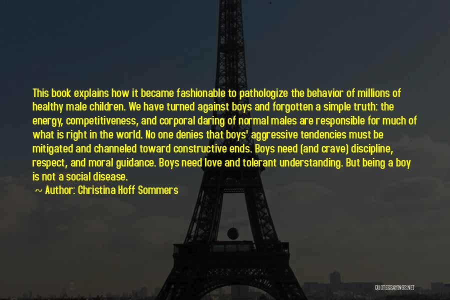 World Against Love Quotes By Christina Hoff Sommers