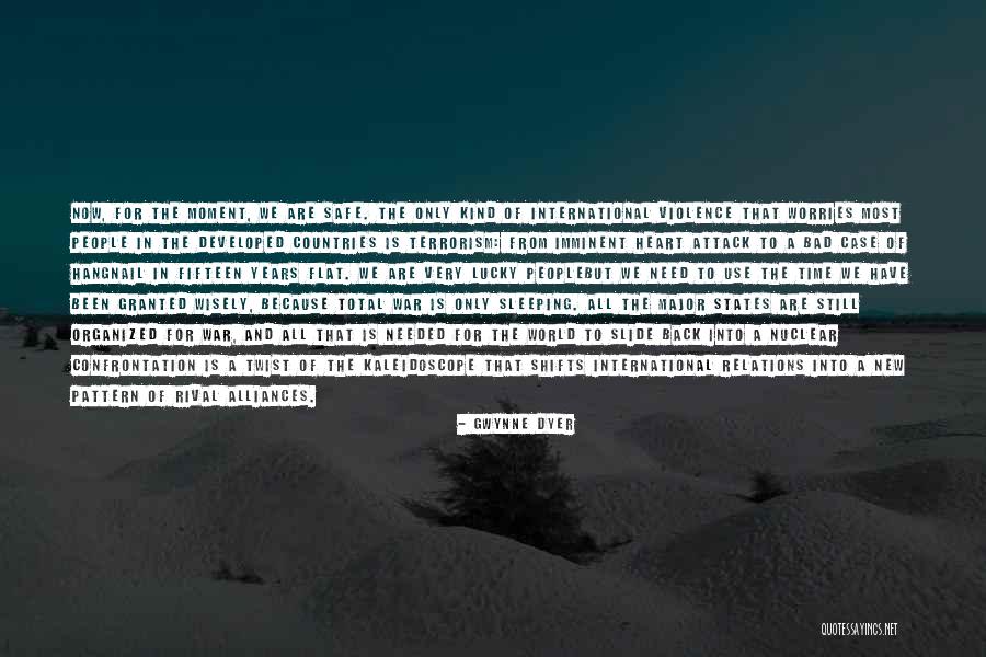 World All Country Quotes By Gwynne Dyer World All Country Quotes By Gwynne Dyer