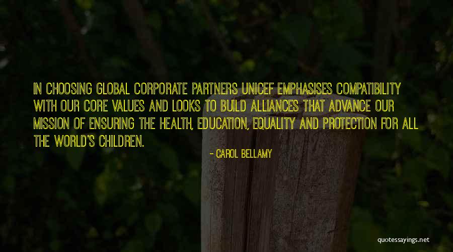 World Alliances Quotes By Carol Bellamy World Alliances Quotes By Carol Bellamy