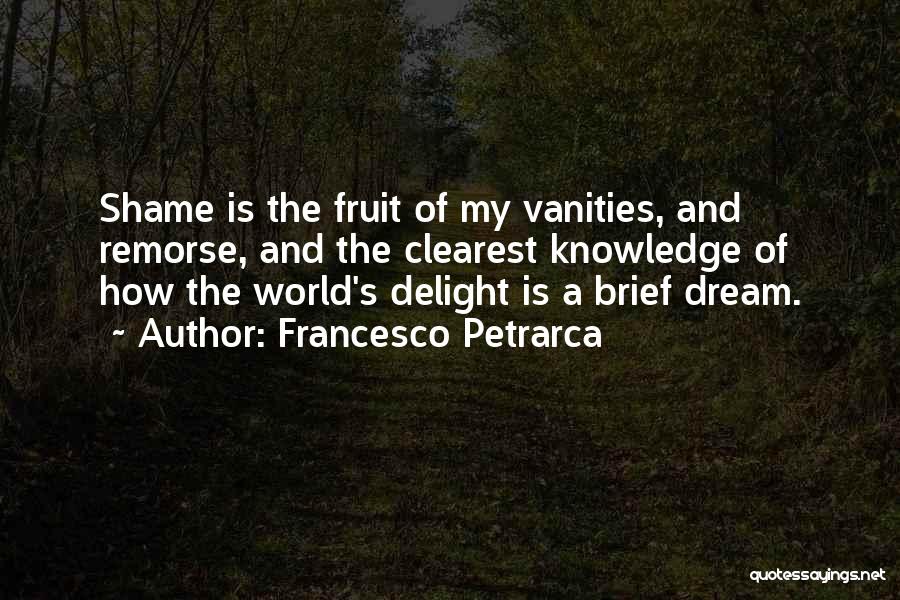 World And Dream Quotes By Francesco Petrarca