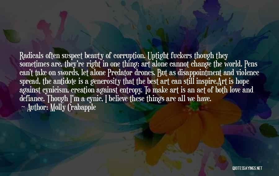 World And Love Quotes By Molly Crabapple World And Love Quotes By Molly Crabapple