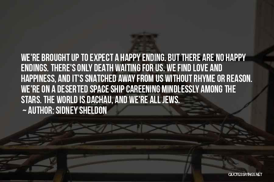 World And Love Quotes By Sidney Sheldon World And Love Quotes By Sidney Sheldon