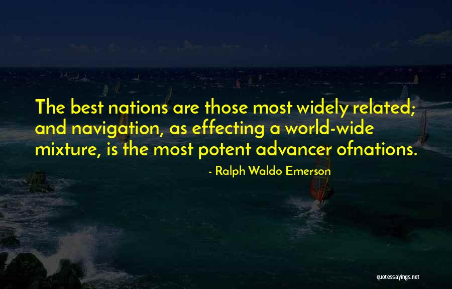 World And Race Quotes By Ralph Waldo Emerson World And Race Quotes By Ralph Waldo Emerson