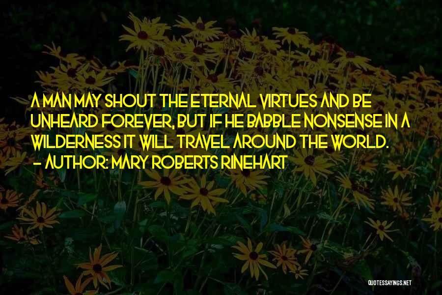 World And Travel Quotes By Mary Roberts Rinehart