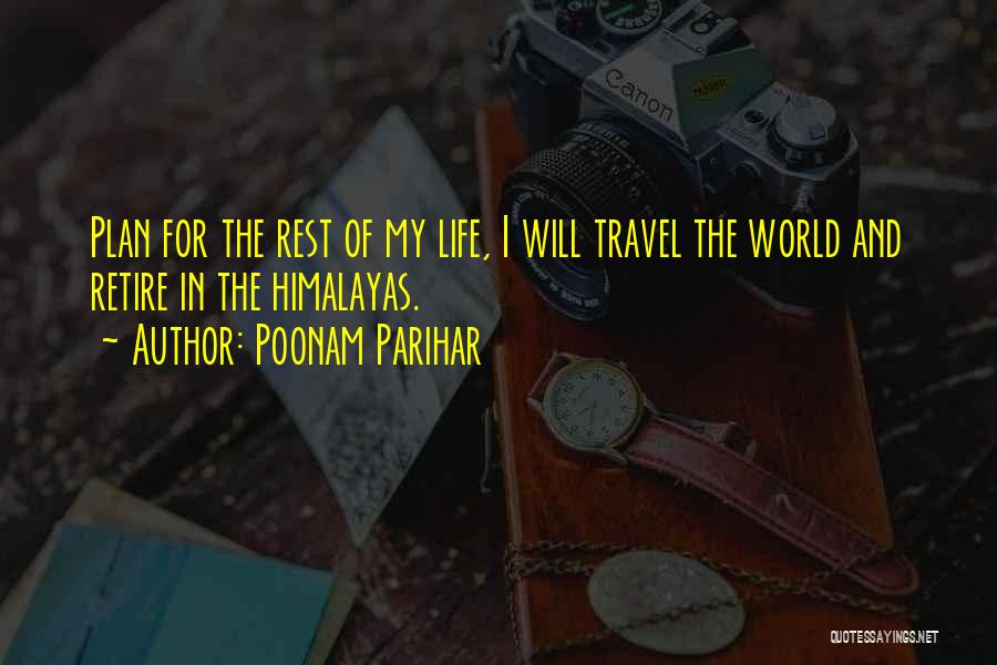 World And Travel Quotes By Poonam Parihar