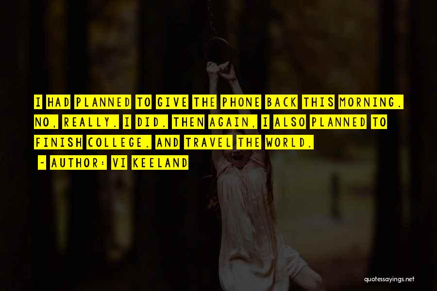 World And Travel Quotes By Vi Keeland