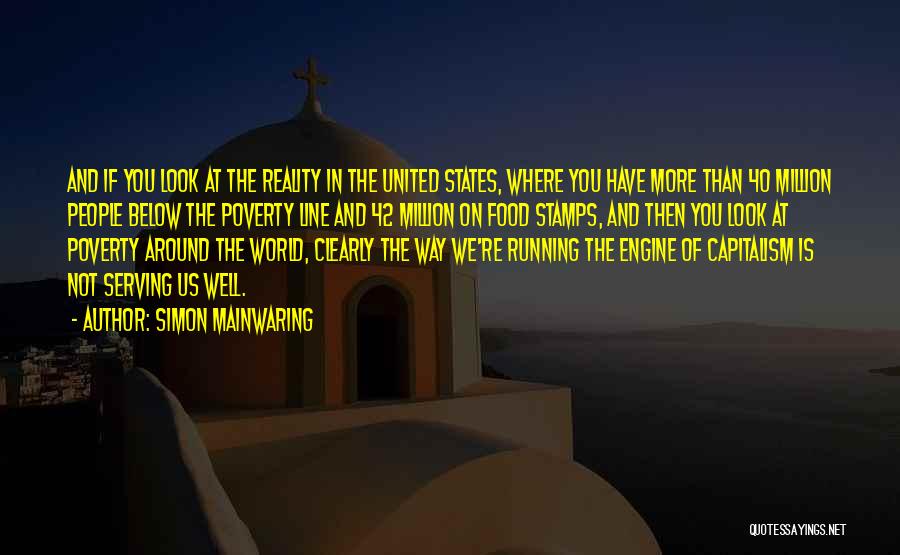 World Around Us Quotes By Simon Mainwaring