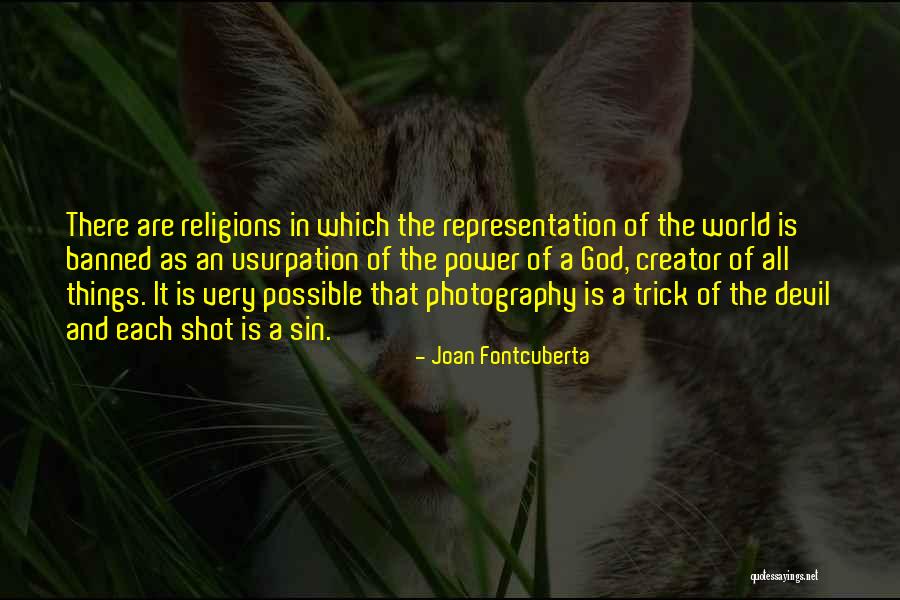 World As Will And Representation Quotes By Joan Fontcuberta World As Will And Representation Quotes By Joan Fontcuberta