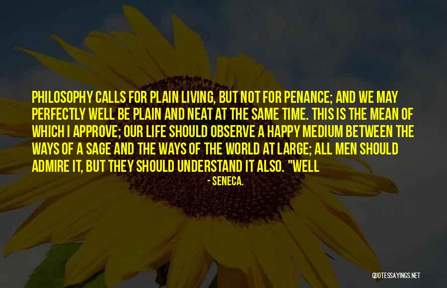 World At Large Quotes By Seneca. World At Large Quotes By Seneca.