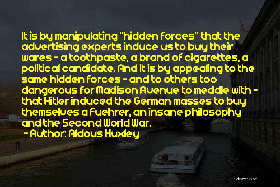 World At War German Quotes By Aldous Huxley