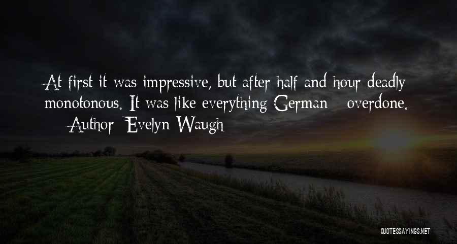 World At War German Quotes By Evelyn Waugh