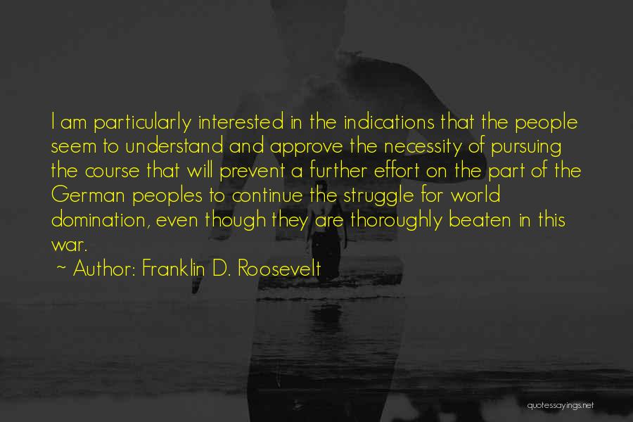 World At War German Quotes By Franklin D. Roosevelt