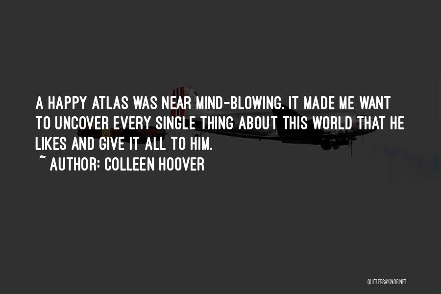 World Atlas Quotes By Colleen Hoover