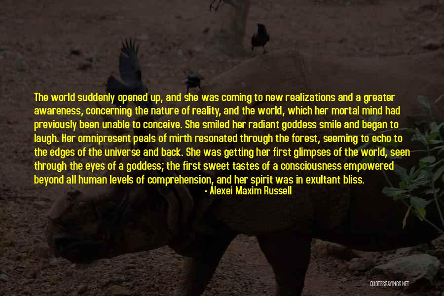 World Awareness Quotes By Alexei Maxim Russell