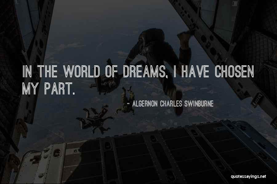 World Awareness Quotes By Algernon Charles Swinburne