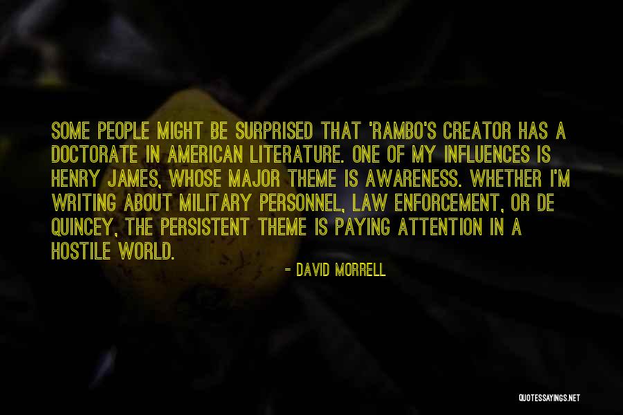 World Awareness Quotes By David Morrell