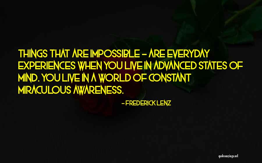 World Awareness Quotes By Frederick Lenz