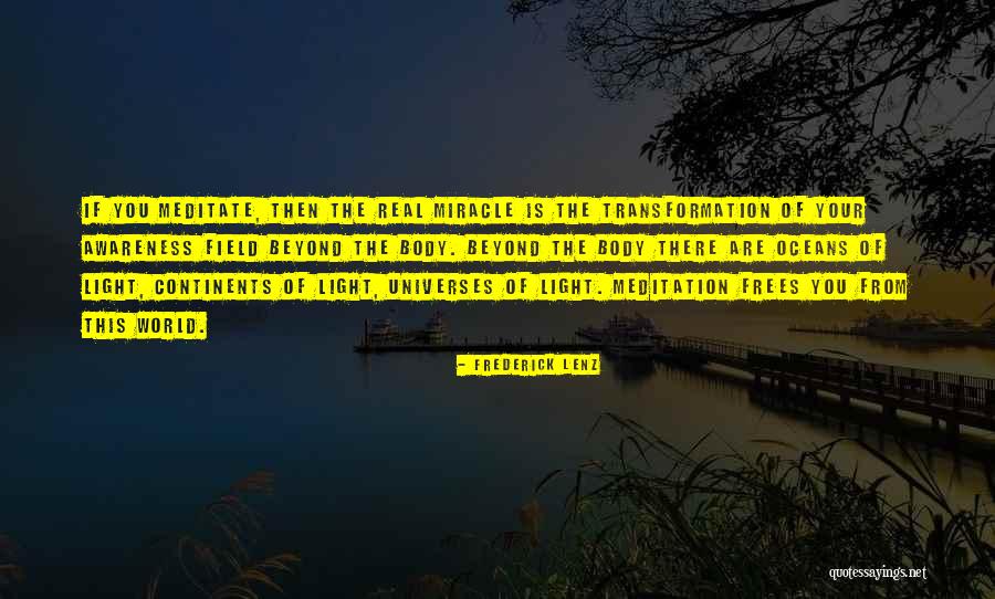 World Awareness Quotes By Frederick Lenz