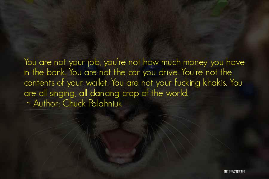 World Bank Quotes By Chuck Palahniuk