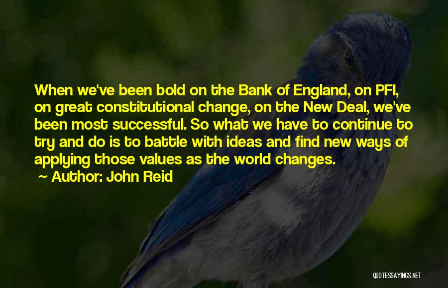 World Bank Quotes By John Reid