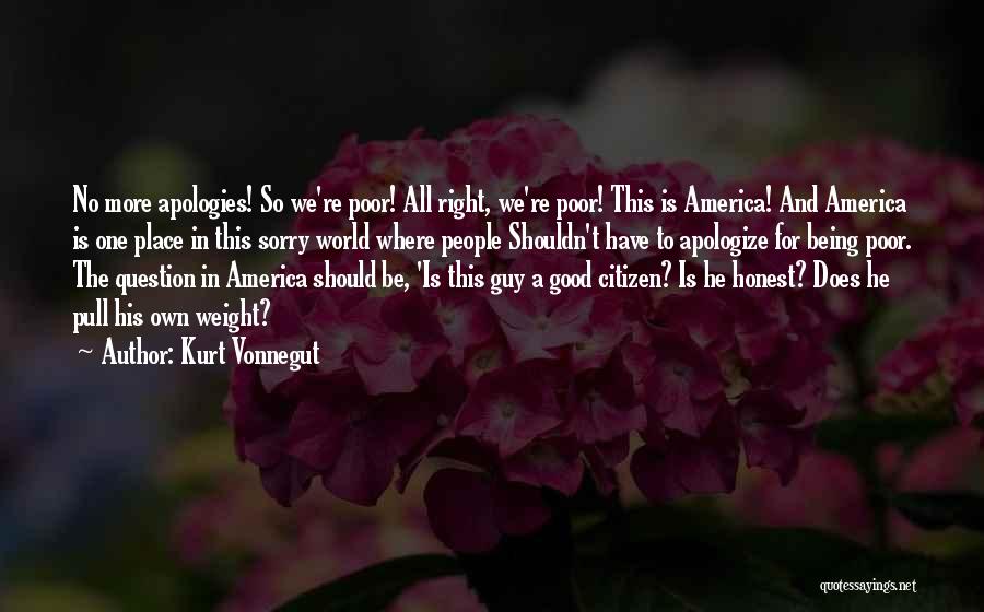 World Being A Good Place Quotes By Kurt Vonnegut