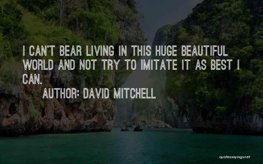 World Best Beautiful Quotes By David Mitchell